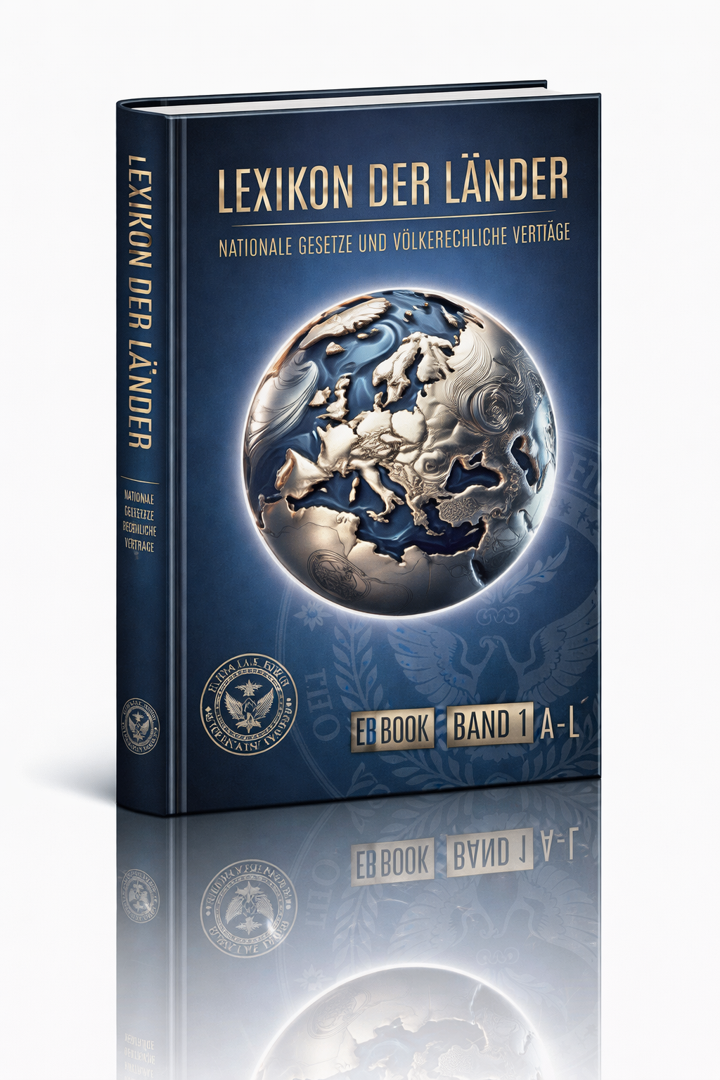 Lexikon der Länder – Band 1 (A–L) | Internationale Rechtsordnungen und nationale Gesetzgebung im Überblick