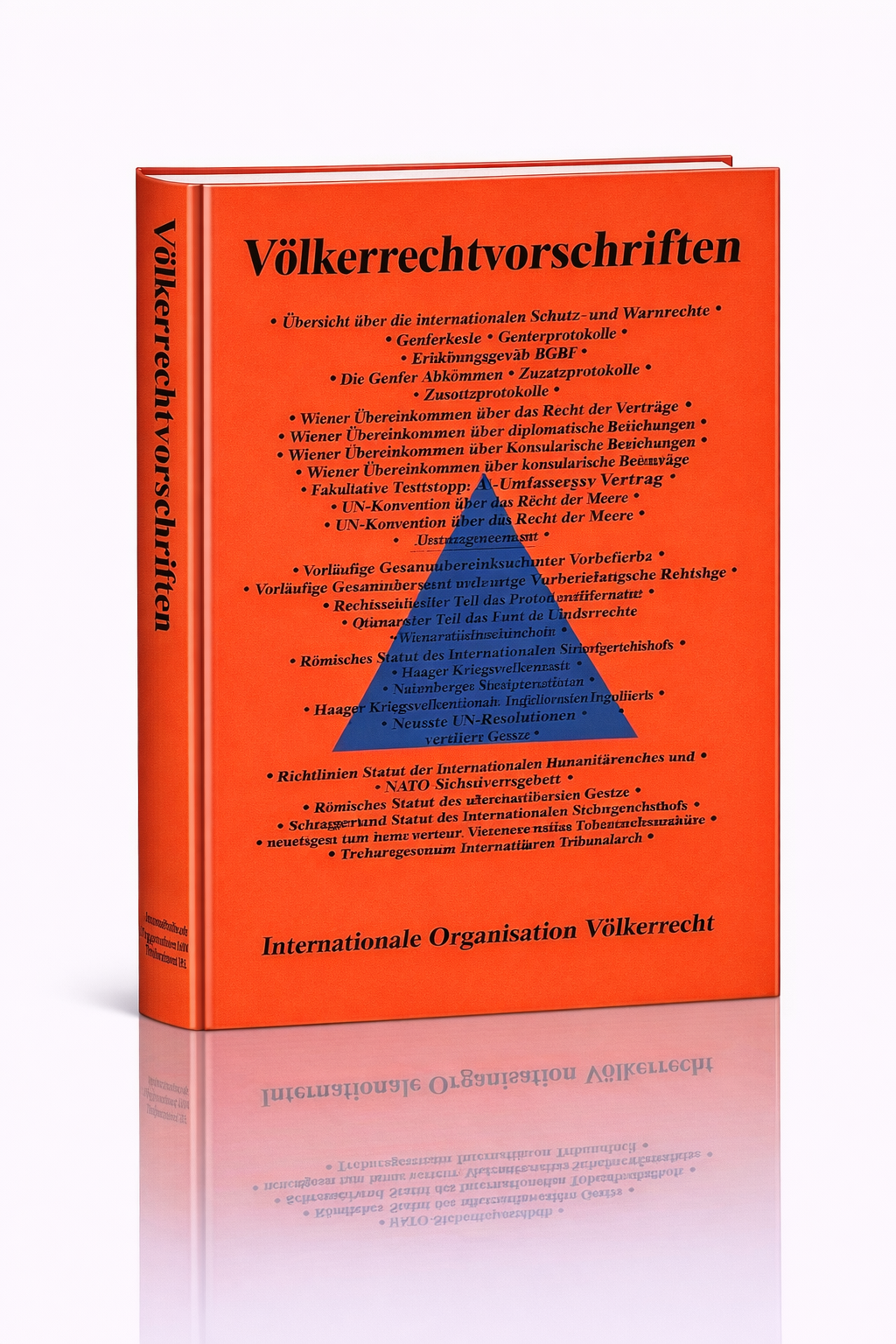 Völkerrechtvorschriften | Internationale Abkommen und rechtliche Grundlagen übersichtlich zusammengestellt